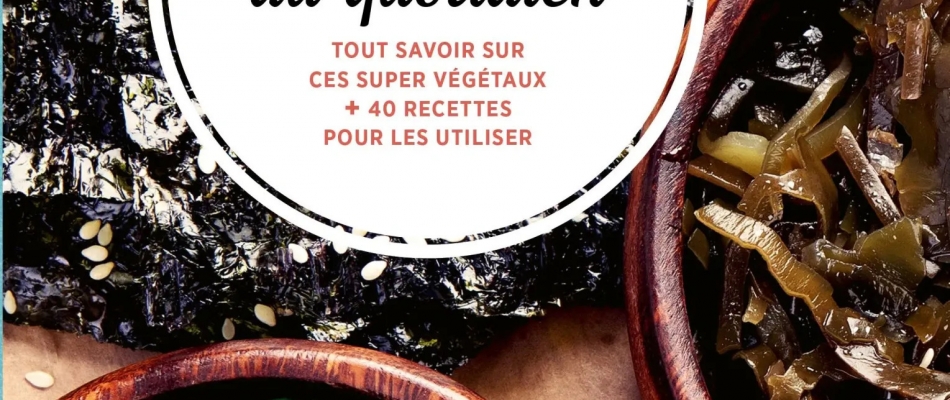 Les algues, avenir de l'alimentation ? - Minizap Chambery