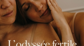 Tout ce qu'on ne dit pas sur la PMA