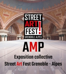 Exposition collective Street Art Fest Grenoble - Alpes
