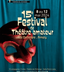Festival de théâtre amateur des Escholiers : 15e édition