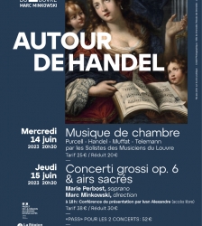 "Handel, Concerti grossi opus 6 & airs sacrés"