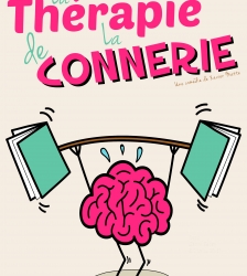 La th&eacute;rapie de la connerie