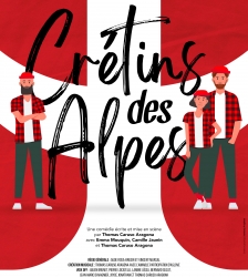 Th&eacute;&acirc;tre : Cr&eacute;tins des Alpes