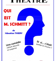 Théâtre : Qui est Monsieur Schmitt ?