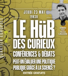 Conférence : "Peut-on évaluer une politique publique grâce à la science ?"