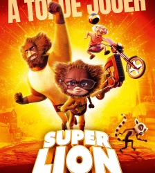 Avant-première Super Lion (+ animation)