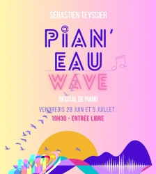 Concert Pian'eau wave