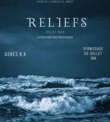 Exposition photographique  : "Reliefs" par Agnès R.K