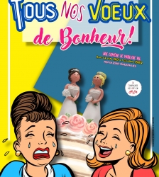 TOUS NOS VOEUX DE BONHEUR