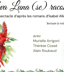 Eva Luna (se) raconte, un spectacle d’après les romans d’Isabel Allende