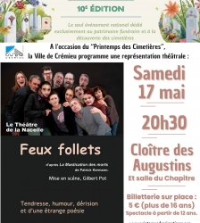 Représentation théâtrale "Feux follets" - 10e édition du printemps des cimetières