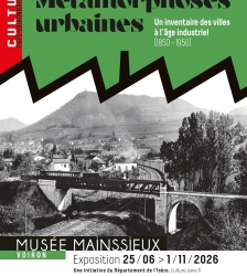 Visite guid&eacute;e de l'exposition : M&eacute;tamorphoses urbaines, un inventaire des villes &agrave; l'&acirc;ge industriel