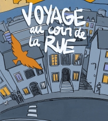 Voyage au coin de la rue