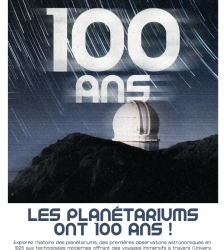 Les plan&eacute;tariums ont 100 ans !