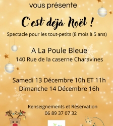 Spectacle pour les tout-petits : C'est d&eacute;j&agrave; No&euml;l !