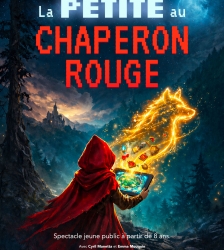 Com&eacute;die : La Petite au Chaperon Rouge