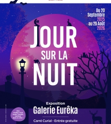 Exposition : Jour sur la nuit
