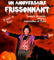 Spectacle - Un anniversaire frissonnant