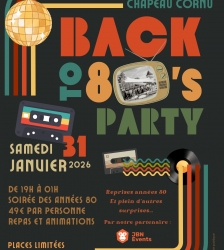 Back to 80's : soir&eacute;e ann&eacute;es 80's au Ch&acirc;teau de Chapeau Cornu : repas dansant