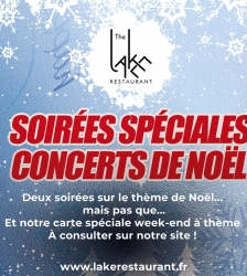 Soir&eacute;es sp&eacute;ciales concerts de No&euml;l &agrave; The Lake restaurant