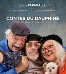 Spectacle humoristique "Contes du Dauphin&eacute;" avec Serge Papagalli