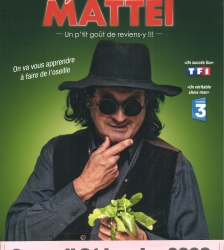 Spectacle humoristique de Jean-Michel Matte&iuml; : Un p'tit go&ucirc;t de reviens-y !
