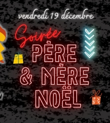 Soir&eacute;e P&egrave;re et M&egrave;re No&euml;l