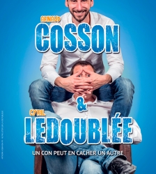 Humour : Arnaud Cosson et Cyril Ledoubl&eacute;e