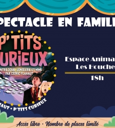 Spectacle en famille - P'tits curieux