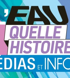 M&eacute;dias et Info : l'eau, quelle histoire !