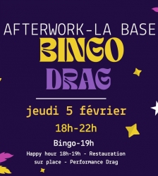 Afterwork &agrave; La Base : Bingo Drag