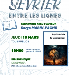 Sevrier entre les Lignes : en pr&eacute;sence de Serge Marin-Pache, pour son livre &laquo; Tu perds ton temps &raquo;