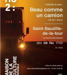 Soir&eacute;e th&eacute;&acirc;tre : Beau comme un camion,
