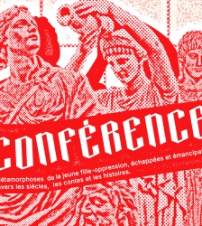 Conf&eacute;rence : M&eacute;tamorphoses de la jeune fille