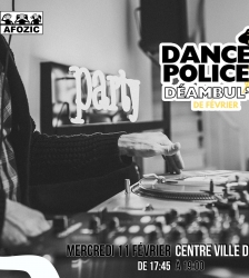 Les D&eacute;ambul's de F&eacute;vrier - &laquo; Dance Police &raquo;