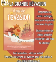Cin&eacute;-atelier "La Grande R&ecirc;vasion"