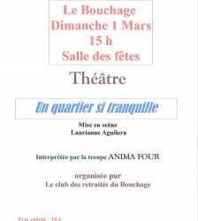 Soir&eacute;e th&eacute;&acirc;tre : Un quartier si tranquille