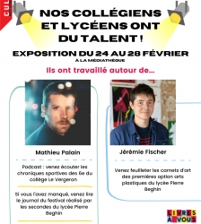 Exposition : Nos coll&eacute;giens et lyc&eacute;ens ont du talent