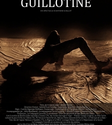 Th&eacute;&acirc;tre/performance artistique : Guillotine