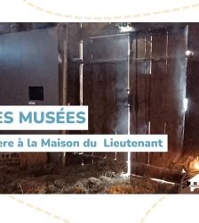 Nuit des Mus&eacute;es : Son et Lumi&egrave;re &agrave; La Maison du Lieutenant