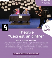 Pi&egrave;ce de th&eacute;&acirc;tre &laquo;&nbsp;Ceci est un cintre&nbsp;&raquo;