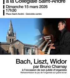 Concert d&rsquo;orgue Jubil&eacute; Bruno Charnay
