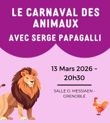 Le Carnaval des Animaux avec Serge Papagalli