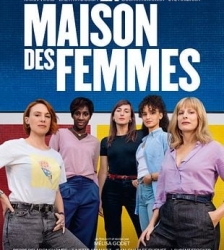 S&eacute;ance cin&eacute;ma : La Maison des femmes