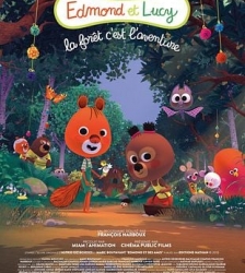 Cin&eacute;-atelier : Edmond et Lucy - La for&ecirc;t, c'est l'aventure