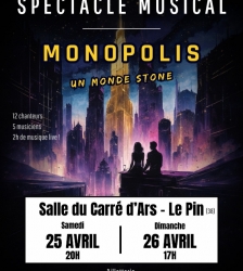 Spectacle musical : Monopolis, un monde stone