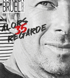 Concert : Patrick Bruel - Alors regarde - Anim'Loisirs