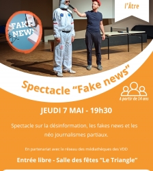 Spectacle "Fake news"