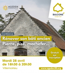 Conf&eacute;rence : r&eacute;nover son b&acirc;ti ancien, pierre, pis&eacute;, machefer &agrave; Villemoirieu.