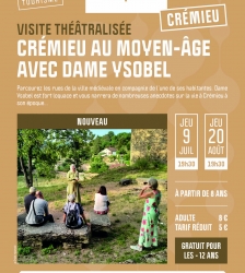Visite guid&eacute;e th&eacute;&acirc;tralis&eacute;e : Cr&eacute;mieu au Moyen-&Acirc;ge avec Dame Ysobel